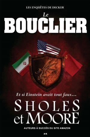 Cover of the book Le Bouclier by Dominic Bellavance