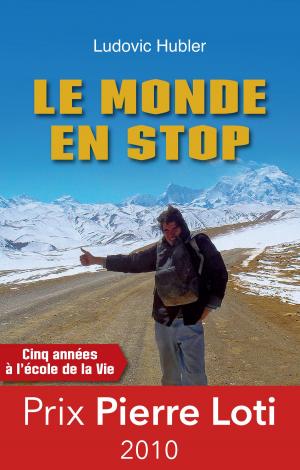 Cover of the book Le monde en stop by Vincent T Jaimes