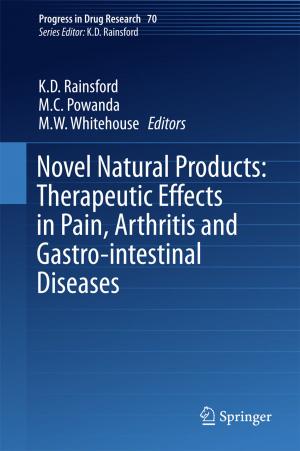 Cover of the book Novel Natural Products: Therapeutic Effects in Pain, Arthritis and Gastro-intestinal Diseases by Martin a. Voet