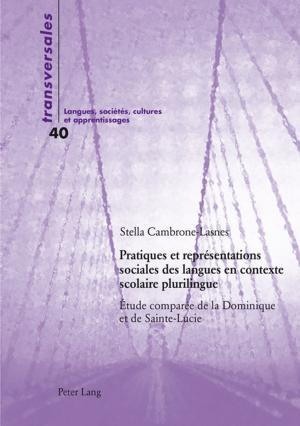 Cover of the book Pratiques et représentations sociales des langues en contexte scolaire plurilingue by J. Andrew Foster