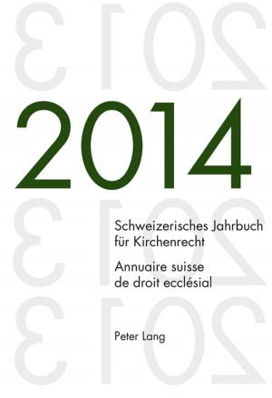 Cover of Schweizerisches Jahrbuch fuer Kirchenrecht. Bd. 19 (2014) / Annuaire suisse de droit ecclésial. Vol. 19 (2014)