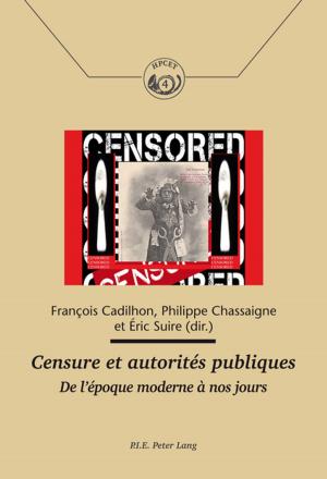 Cover of the book Censure et autorités publiques by Marcus Iske
