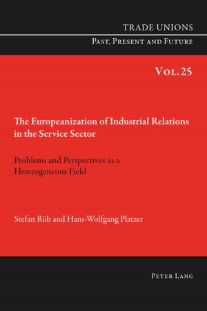 Book cover of The Europeanization of Industrial Relations in the Service Sector