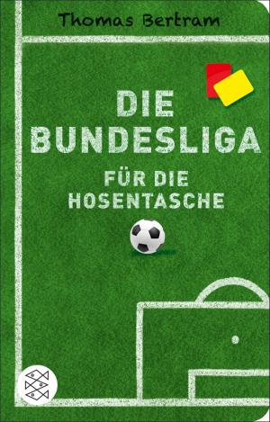 Cover of the book Die Bundesliga für die Hosentasche by Günter de Bruyn