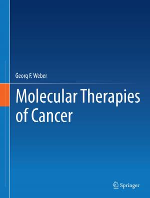 Cover of the book Molecular Therapies of Cancer by János Mayer, Beáta Strazicky, István Deák, János Hoffer, Ágoston Németh, Béla Potecz, András Prékopa