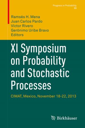 Cover of the book XI Symposium on Probability and Stochastic Processes by Susanne Sublett, Jesper Lyng Jensen