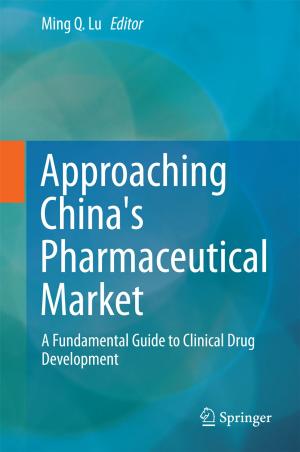 Cover of the book Approaching China's Pharmaceutical Market by Peter J. Shiue, Richard S. Millman, Eric Brendan Kahn