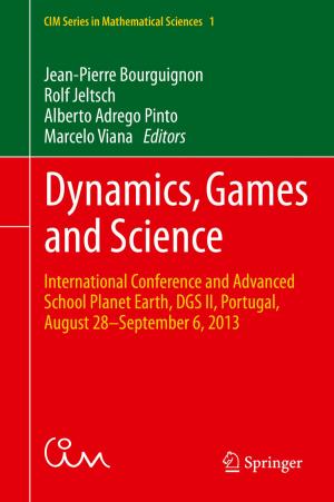 Cover of the book Dynamics, Games and Science by Sadegh Imani Yengejeh, Andreas Öchsner, Seyedeh Alieh Kazemi
