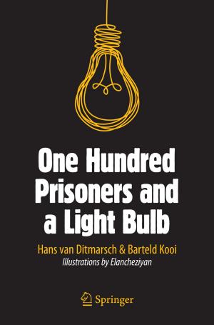 Cover of the book One Hundred Prisoners and a Light Bulb by Amir Z. Averbuch, Pekka Neittaanmäki, Valery A. Zheludev