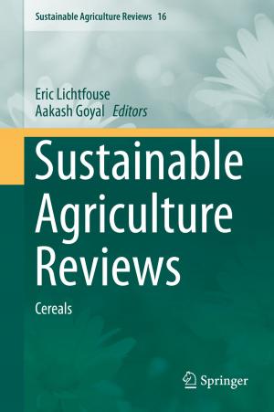 Cover of the book Sustainable Agriculture Reviews by Aleksandra Klašnja-Milićević, Boban Vesin, Mirjana Ivanović, Zoran Budimac, Lakhmi C. Jain