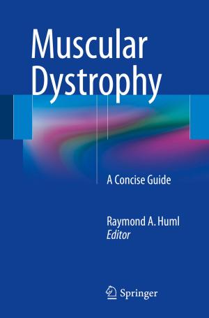 Cover of the book Muscular Dystrophy by Sujoy Kumar Saha, Hrishiraj Ranjan, Madhu Sruthi Emani, Anand Kumar Bharti