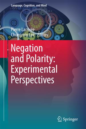 Cover of the book Negation and Polarity: Experimental Perspectives by Efstathios E. (Stathis) Michaelides