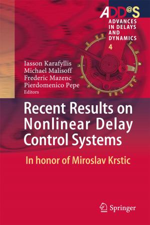 Cover of the book Recent Results on Nonlinear Delay Control Systems by Oliver M. O'Reilly