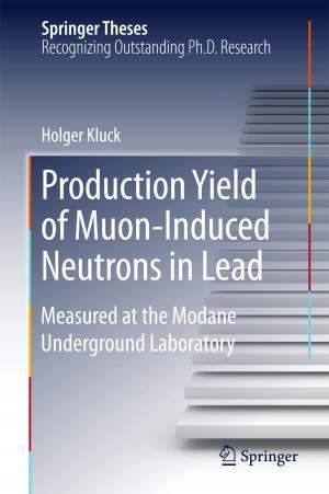 Cover of the book Production Yield of Muon-Induced Neutrons in Lead by Sushant Kumar