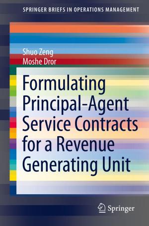 Cover of the book Formulating Principal-Agent Service Contracts for a Revenue Generating Unit by 