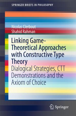 Cover of the book Linking Game-Theoretical Approaches with Constructive Type Theory by Maria Grazia Fugini, Piercarlo Maggiolini, Ramon Salvador Valles