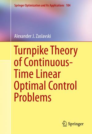 Book cover of Turnpike Theory of Continuous-Time Linear Optimal Control Problems