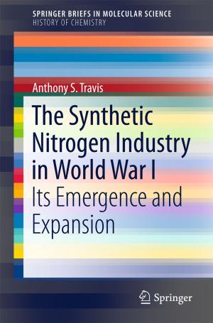 Cover of the book The Synthetic Nitrogen Industry in World War I by 
