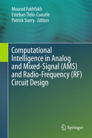 Cover of the book Computational Intelligence in Analog and Mixed-Signal (AMS) and Radio-Frequency (RF) Circuit Design by Mohammad Mashayekhi