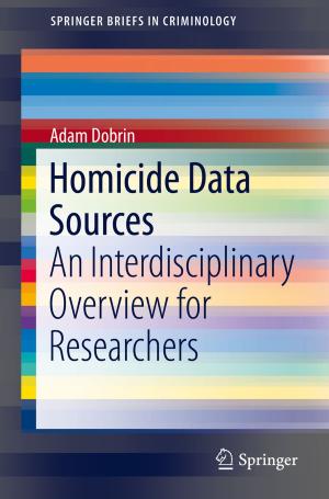 Cover of the book Homicide Data Sources by Duco W. J. Pulle, Pete Darnell, André Veltman