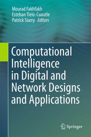 Cover of the book Computational Intelligence in Digital and Network Designs and Applications by Ashok R. Patel