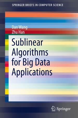 Cover of the book Sublinear Algorithms for Big Data Applications by 