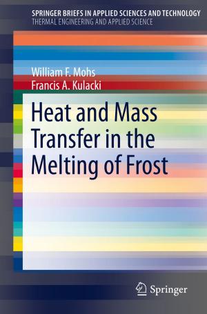 Cover of the book Heat and Mass Transfer in the Melting of Frost by Ervin B. Podgorsak