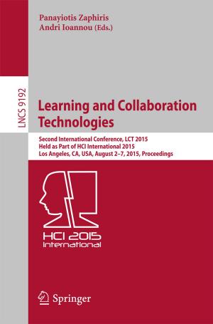 Cover of the book Learning and Collaboration Technologies by Milan Bayer, Lenka Franeková, Helena Tauchmannová, Zdenko Killinger, Miroslav Ferenčík, Kamlesh Sheth, Mariá Kovarová