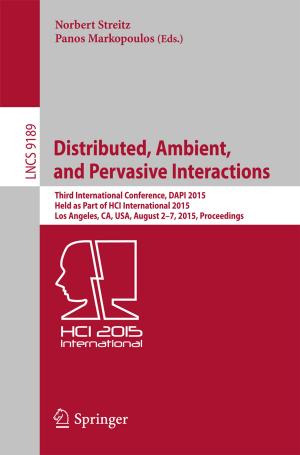Cover of the book Distributed, Ambient, and Pervasive Interactions by Oliver Keszocze, Robert Wille, Rolf Drechsler