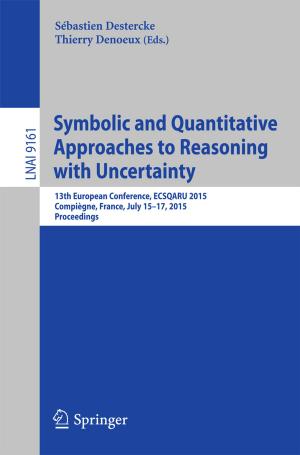 Cover of the book Symbolic and Quantitative Approaches to Reasoning with Uncertainty by Philip Hallinger, Wen-Chung Wang, Chia-Wen Chen, Dongyu Liare