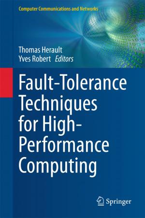 Cover of the book Fault-Tolerance Techniques for High-Performance Computing by Vishwambhar Prasad Sati, Lalrinpuia Vangchhia