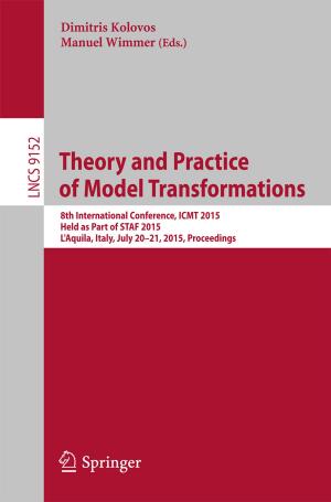 Cover of the book Theory and Practice of Model Transformations by Iwona Skalna, Bogdan Rębiasz, Bartłomiej Gaweł, Beata Basiura, Jerzy Duda, Janusz Opiła, Tomasz Pełech-Pilichowski