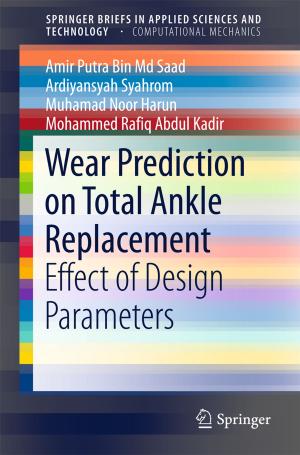 Book cover of Wear Prediction on Total Ankle Replacement