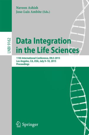 Cover of the book Data Integration in the Life Sciences by Stefan Beissel