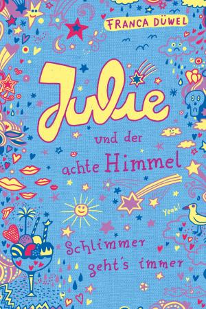 Cover of the book Julie und der achte Himmel by Thomas Thiemeyer