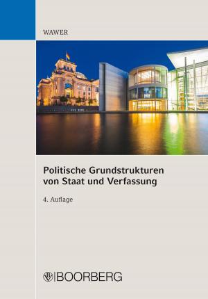 Cover of the book Politische Grundstrukturen von Staat und Verfassung by Bernd Aker, Herbert O. Zinell