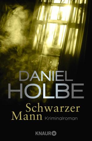 Cover of the book Schwarzer Mann by Andreas Franz, Daniel Holbe