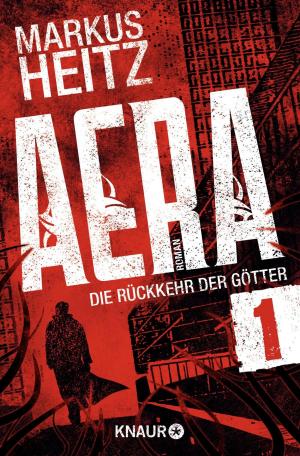Cover of the book AERA 1 - Die Rückkehr der Götter by Aaron Hodges