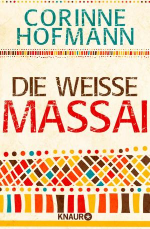 Cover of the book Die weiße Massai by Hanna Caspian
