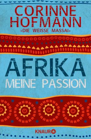 Cover of the book Afrika, meine Passion by Simone Buchholz
