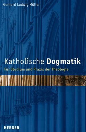 Cover of the book Katholische Dogmatik by Matthias Micus, Robert Lorenz