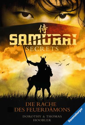 Cover of the book Samurai Secrets 2: Die Rache des Feuerdämons by Judith Allert