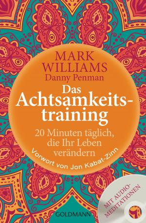 Cover of the book Das Achtsamkeitstraining by Anita  Moorjani