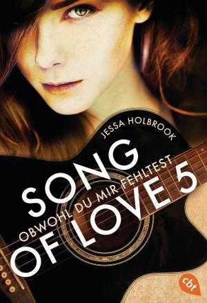 Cover of the book SONG OF LOVE - Obwohl du mir fehltest by Lisa J. Smith