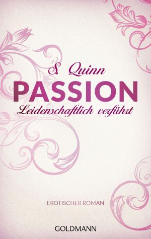 Cover of the book Passion. Leidenschaftlich verführt by Annabel Pitcher