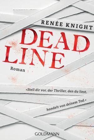 Cover of the book Deadline by Karen Dionne
