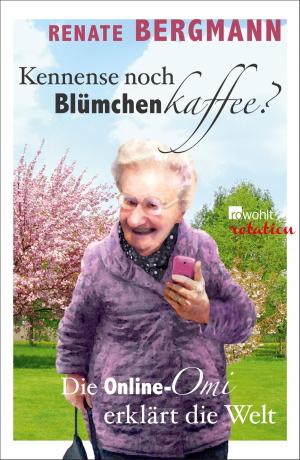 Cover of the book Kennense noch Blümchenkaffee? by Wolfgang Kraushaar