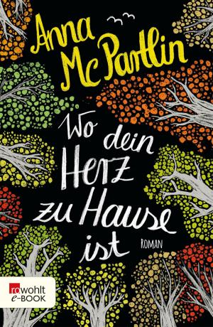 Cover of the book Wo dein Herz zu Hause ist by Thorsten Nesch