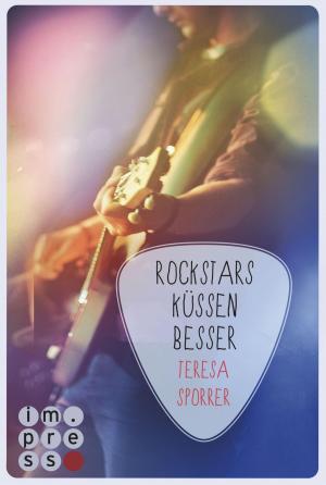 Book cover of Rockstars küssen besser (Die Rockstar-Reihe 7)