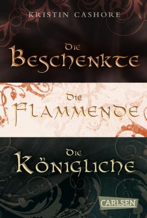 Cover of the book Die sieben Königreiche – Gesamtausgabe (Die Beschenkte/Die Flammende/Die Königliche) (Die sieben Königreiche ) by Jennifer Alice Jager